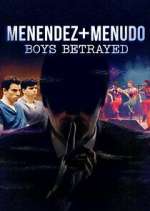 Watch Menendez + Menudo: Boys Betrayed Soap2day