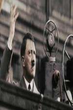 Watch Hitler's Rise: The Colour Films Soap2day