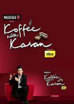 Watch Koffee with Karan Soap2day