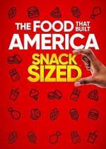 Watch The Food That Built America: Snack Sized Soap2day