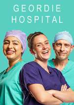 Watch Geordie Hospital Soap2day