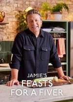 Watch Jamie\'s Feasts for a Fiver Soap2day