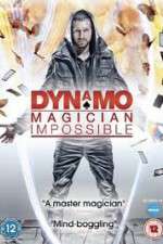 Watch Dynamo - Magician Impossible Soap2day