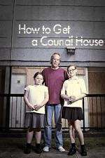 Watch How to Get a Council House Soap2day