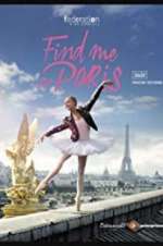 Watch Find Me in Paris Soap2day