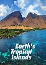 Watch Earth's Tropical Islands Soap2day