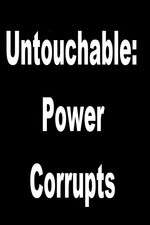 Watch Untouchable: Power Corrupts Soap2day