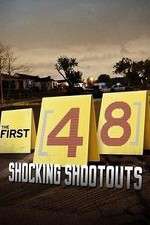 Watch The First 48: Shocking Shootouts Soap2day