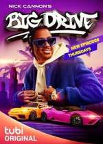Watch Nick Cannon's Big Drive Soap2day