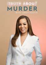 Watch Truth About Murder with Sunny Hostin Soap2day