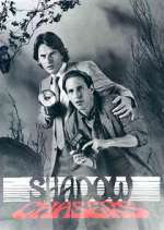 Watch Shadow Chasers Soap2day