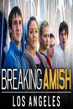 Watch Breaking Amish: LA Soap2day