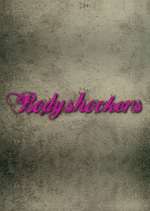 Watch Bodyshockers Soap2day