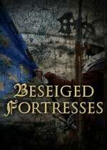 Watch Forteresses assiÃ©gÃ©es, batailles de lÃ©gende Soap2day