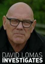 Watch David Lomas Investigates Soap2day