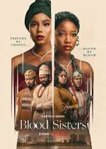 Watch Blood Sisters Soap2day