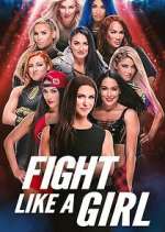 Watch Fight Like a Girl Soap2day