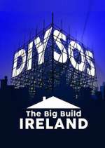 Watch DIY SOS: The Big Build Ireland Soap2day