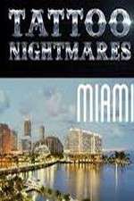 Watch Tattoo Nightmares Miami Soap2day