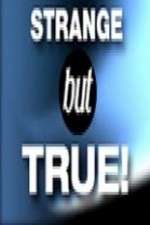 Watch Strange But True Soap2day