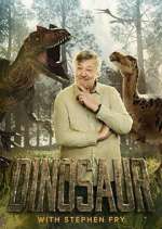 Watch Dinosaur with Stephen Fry Soap2day