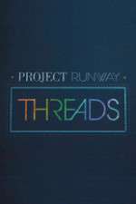 Watch Project Runway: Threads Soap2day