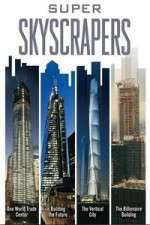 Watch Super Skyscrapers Soap2day