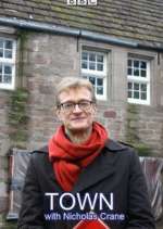 Watch TOWN with Nicholas Crane Soap2day