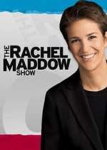 Watch The Rachel Maddow Show Soap2day