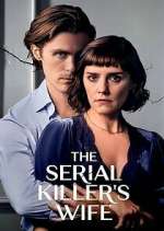 Watch The Serial Killer's Wife Soap2day