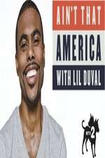 Watch Aint That America With Lil Duval Soap2day
