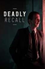 Watch Deadly Recall Soap2day
