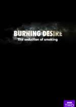 Watch Burning Desire: The Seduction of Smoking Soap2day