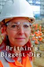 Watch Britain\'s Biggest Dig Soap2day