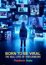 Watch Born to Be Viral: The Real Lives of Kidfluencers Soap2day