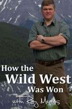 Watch How the Wild West Was Won with Ray Mears Soap2day