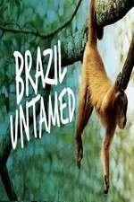 Watch Brazil Untamed Soap2day