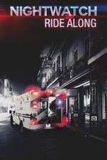 Watch Nightwatch: Ride Along Soap2day