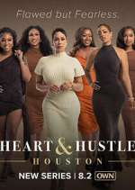 Watch Heart & Hustle: Houston Soap2day