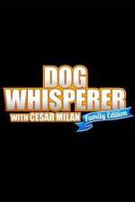 Watch Dog Whisperer with Cesar Millan: Family Edition Soap2day