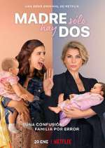 Watch Madre solo hay dos Soap2day