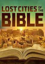Watch Lost Cities of the Bible Soap2day