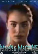 Watch Mann & Machine Soap2day