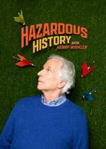 Watch Hazardous History with Henry Winkler Soap2day