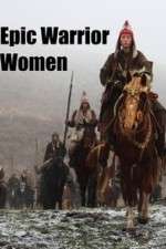 Watch Epic Warrior Women Soap2day