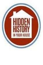 Watch Hidden History in your House Soap2day