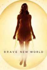 Watch Brave New World Soap2day