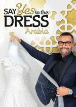 Watch Say Yes to the Dress Arabia Soap2day