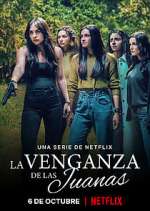 Watch La Venganza de las Juanas Soap2day