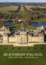 Watch Blenheim Palace: Behind the Grandeur Soap2day